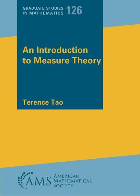 Measure Theory (Graduate Texts in Mathematics, 18): Halmos, Paul R